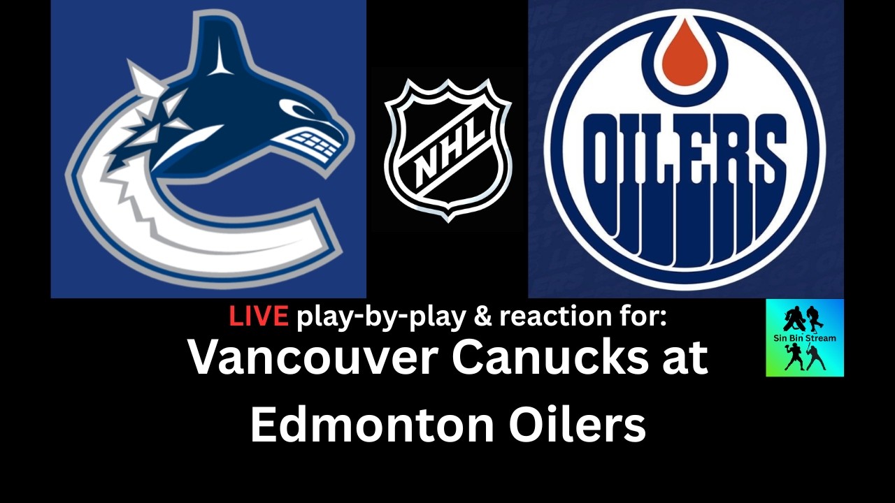 Canucks vs Oilers 9.29.26: LIVE play by play & reaction🏒🥅