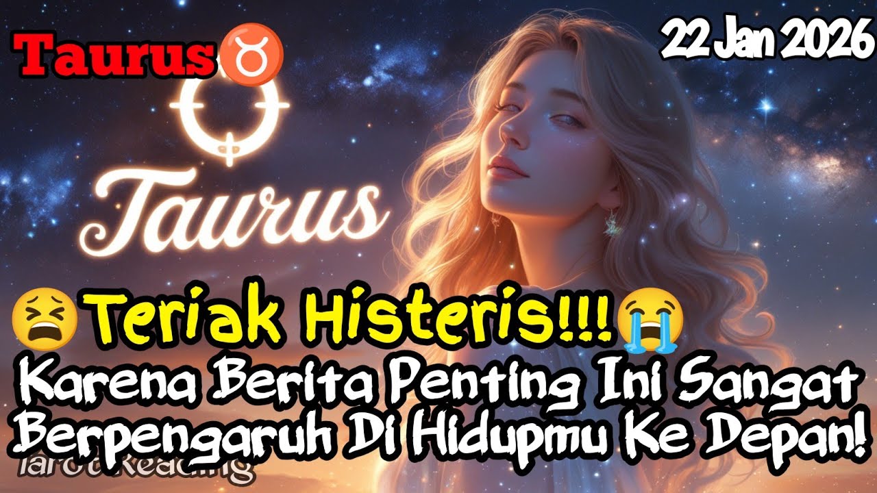 Taurus♉ 😫Histeris!😭 Berita Penting Ini Sangat Berpengaruh Di Hidupmu Hari Ini - Mata Zodiak