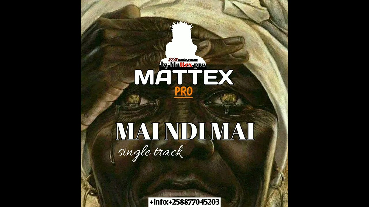 Mattex_mai ndi mai_(official audio)