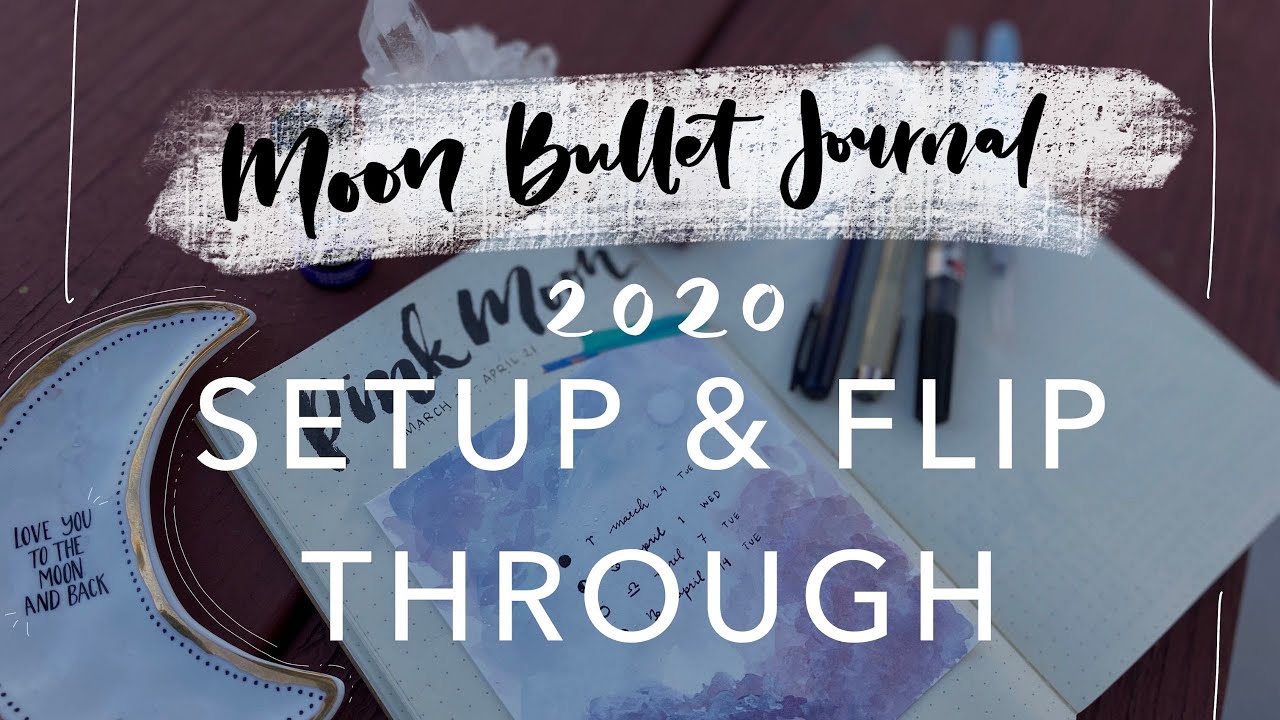 Moon Bullet Journal | 2020 Setup & Flip Through | How to Use the Lunar Cycles in Your Journaling