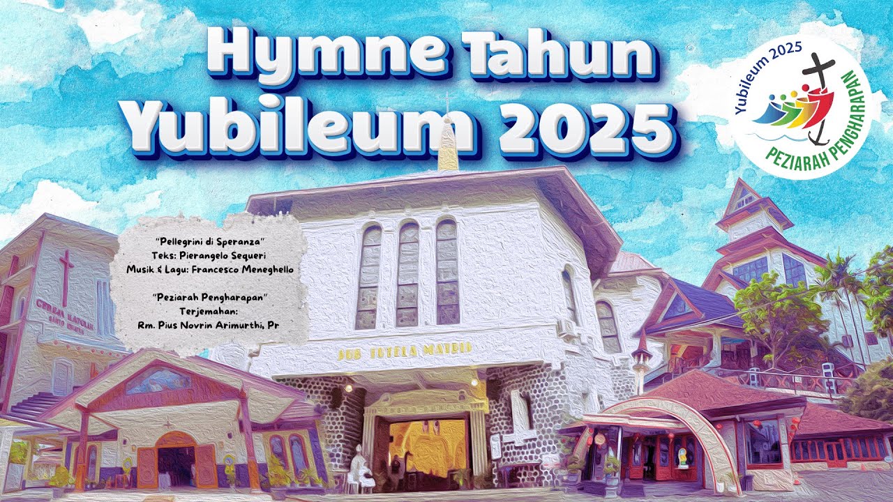 Hymne Tahun Yubileum 2025 - 