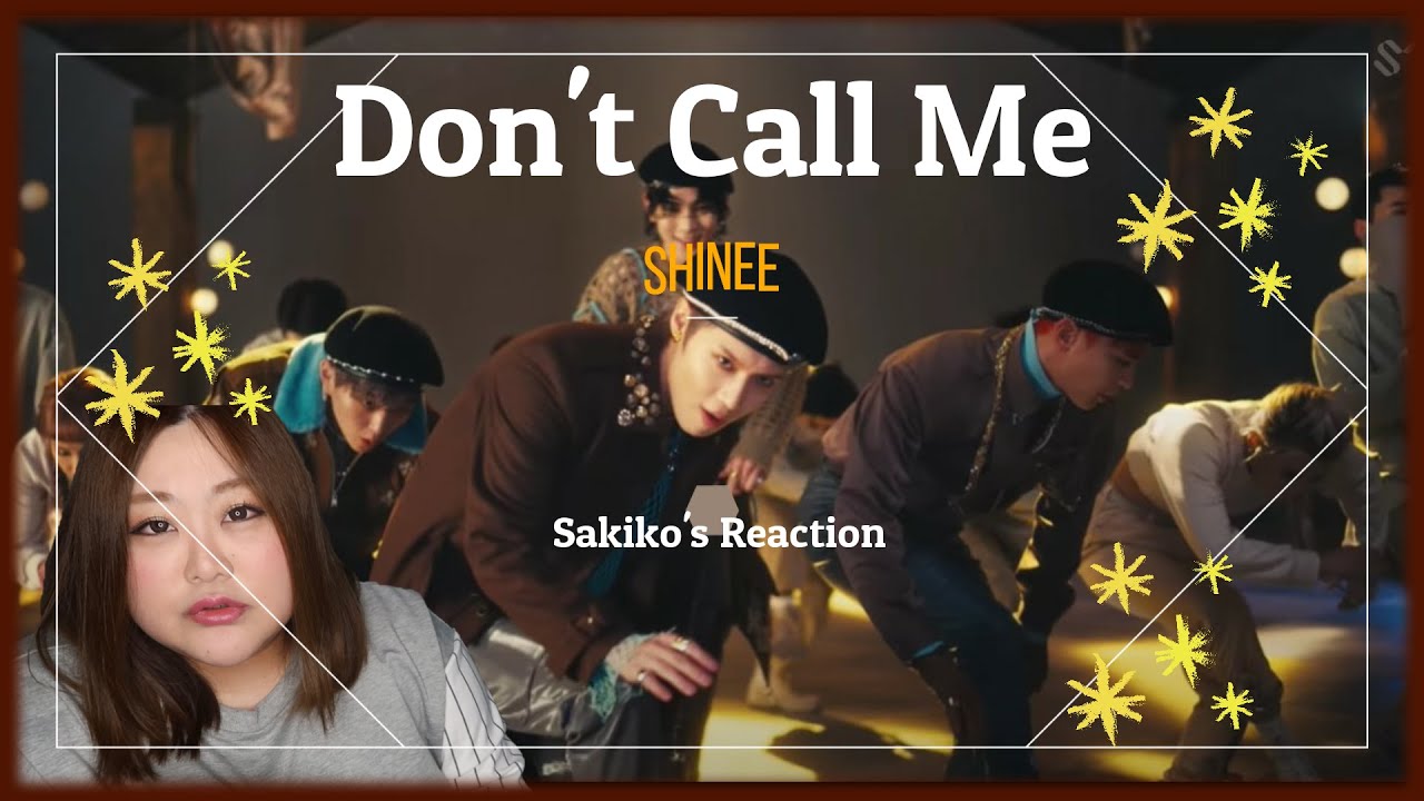 ​​２年半ぶりのあんにょん【歌声分析】 샤이니​​​​​ ” Don’t Call Me 