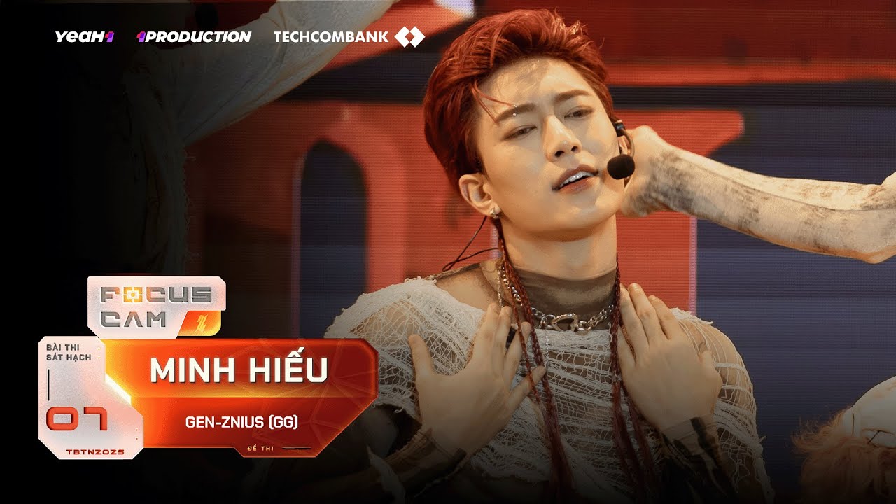 [FOCUS CAM] GEN-ZNIUS (GG) | Thái Lê Minh Hiếu | TÂN BINH TOÀN NĂNG