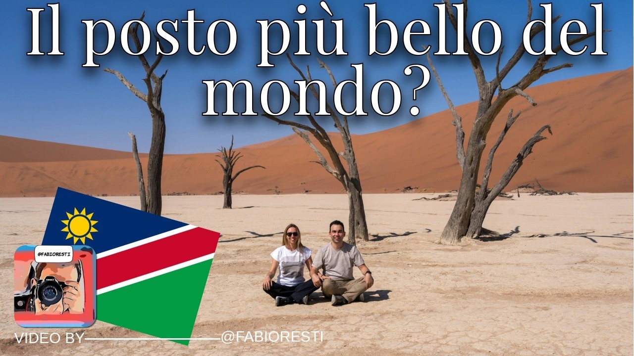 Il posto più bello del mondo? La Deadvlei in Namibia