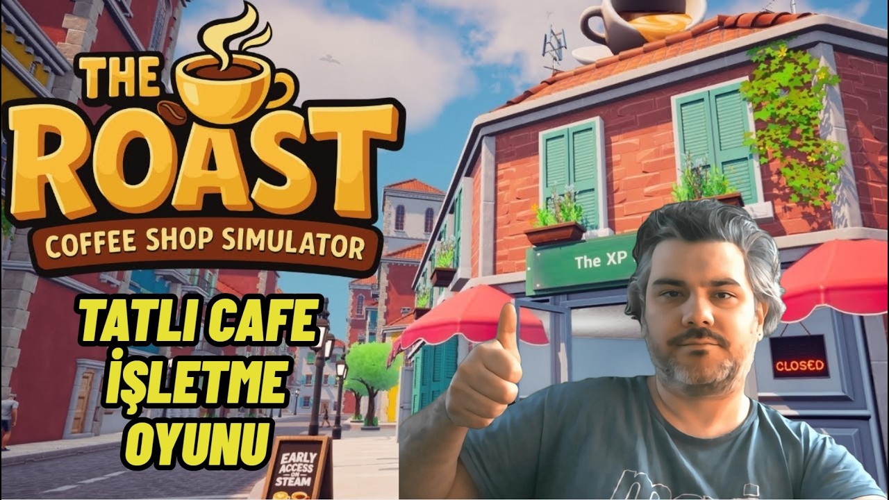 KAHVECİ DÜKKANI İŞLETTİK | The Roast Caffee Shop Simulator