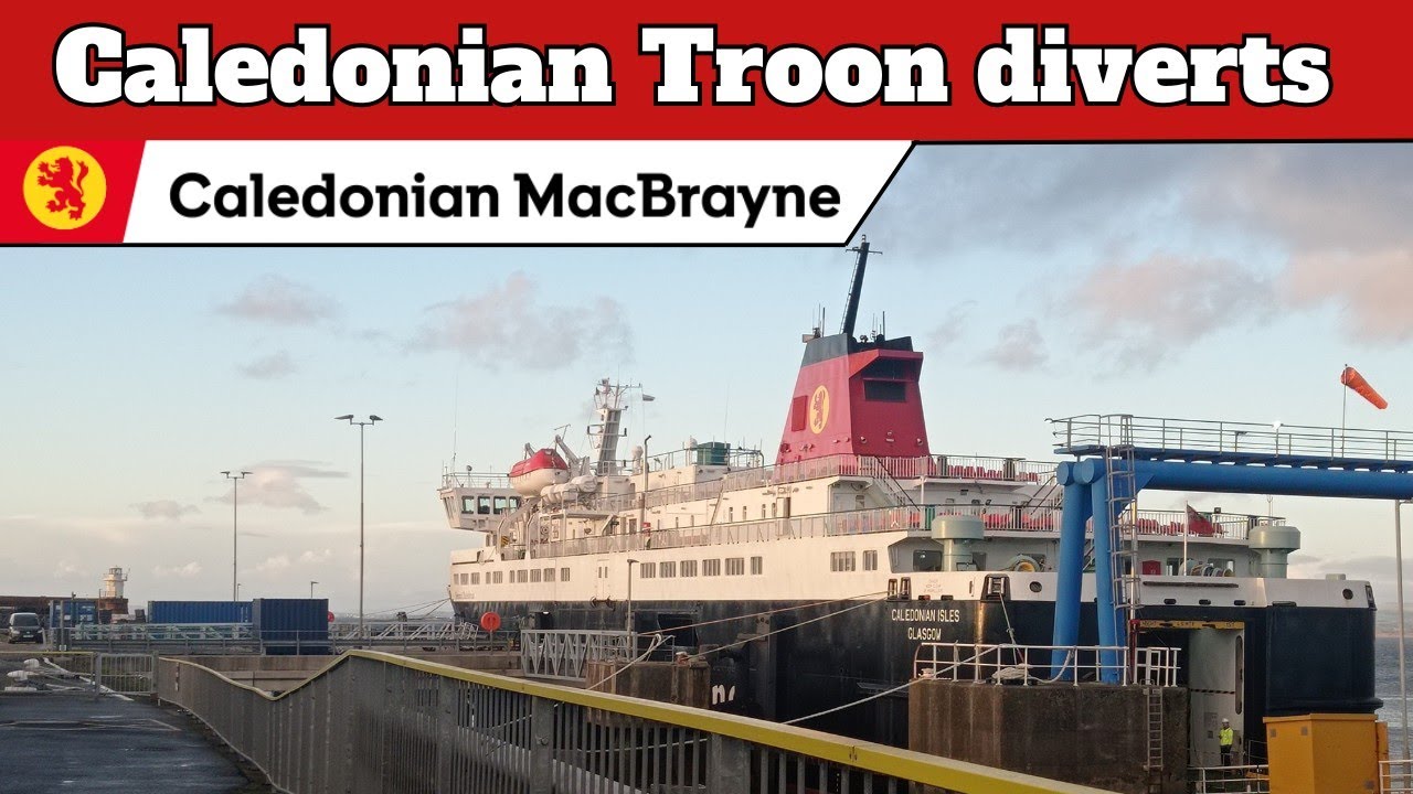 Caledonian Troon diverts | Troon to Brodick onboard MV Caledonian Isles