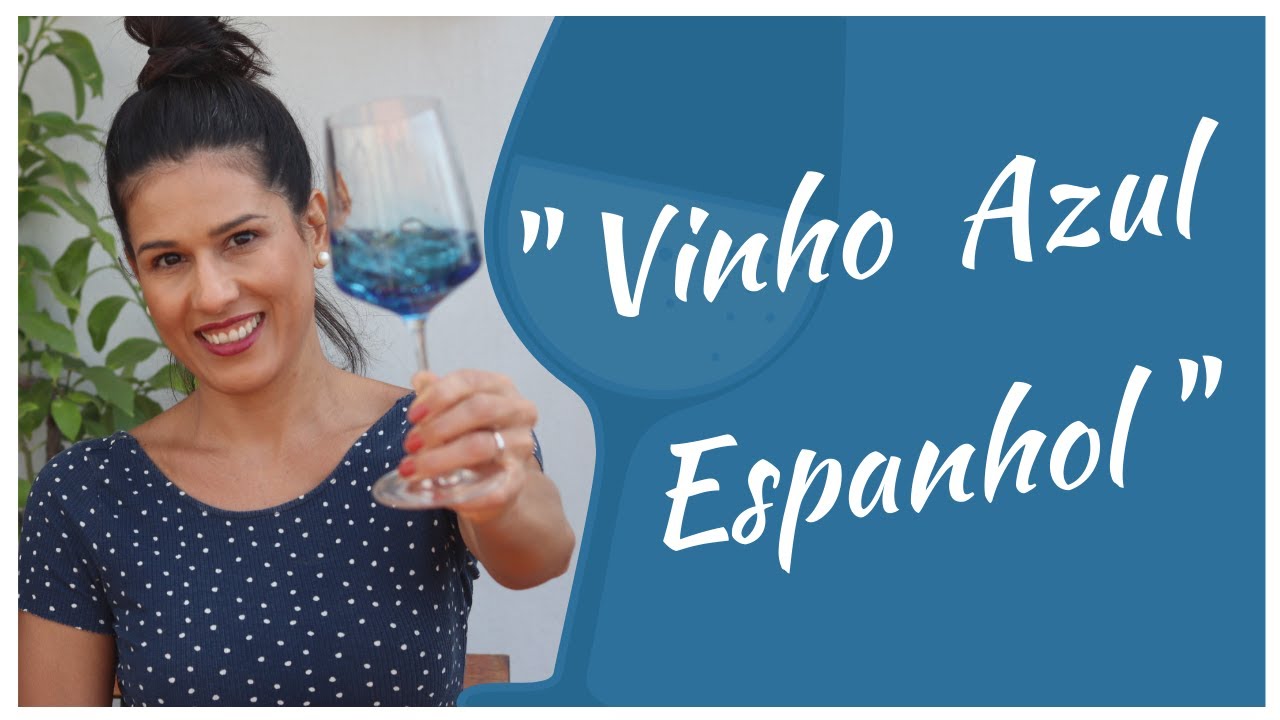 Vinho Azul Espanhol: É vinho mesmo?