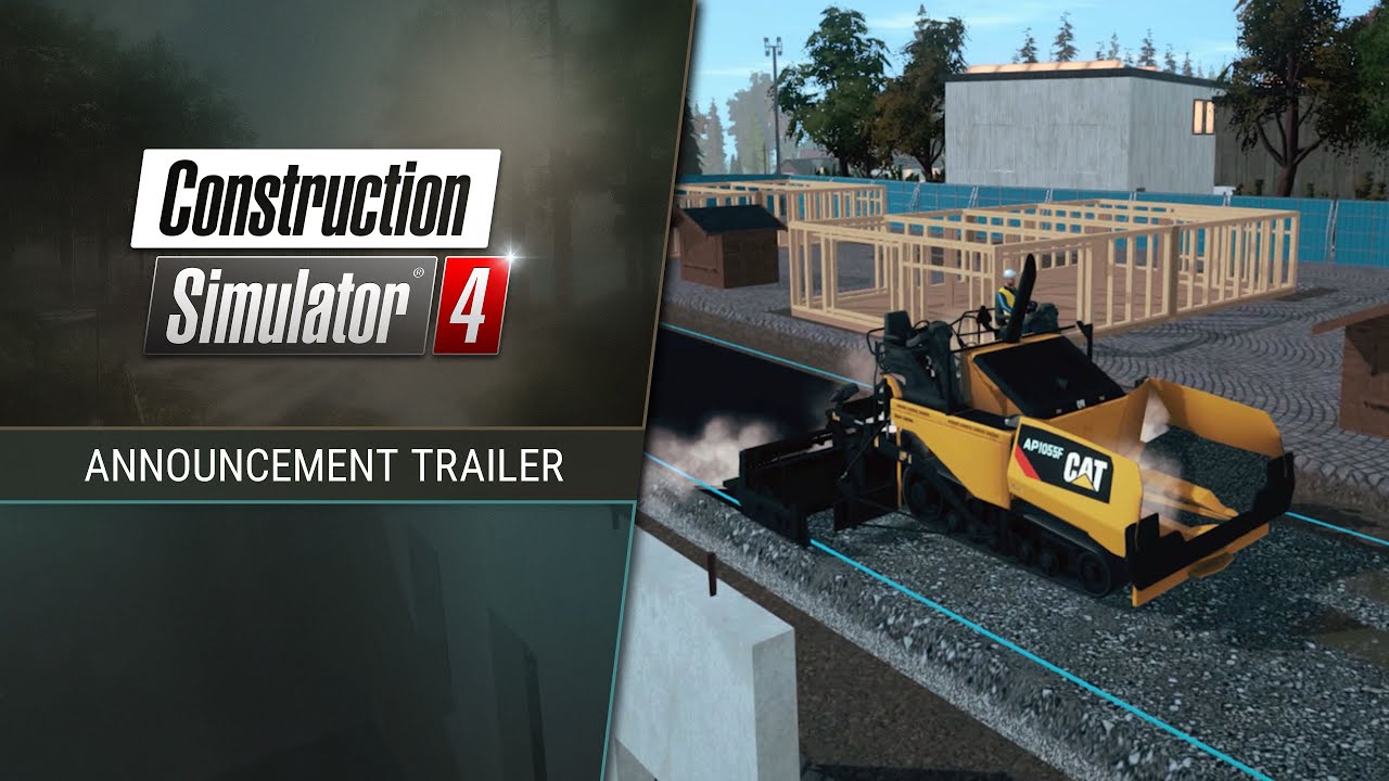 Construction Simulator 4 &ndash; Announcement Trailer