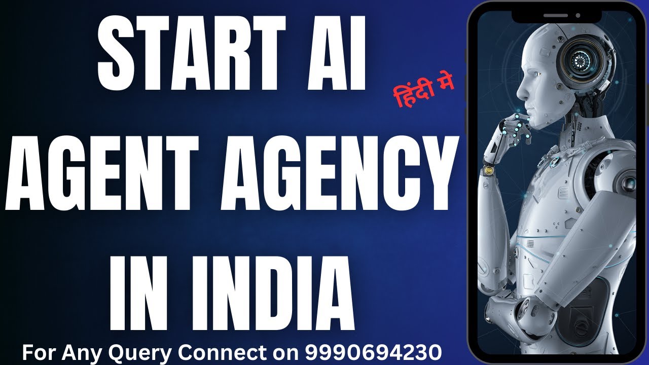 How to Start AI Agent Agency in India