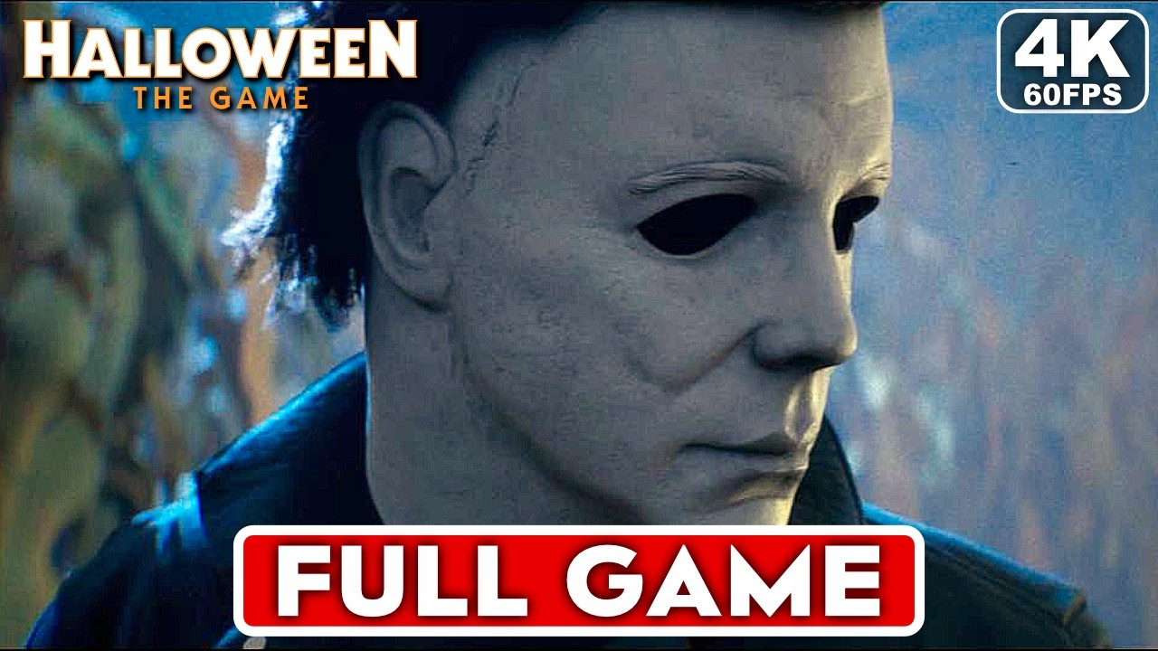 HALLOWEEN THE GAME Gameplay Walkthrough Singleplayer FULL GAME [4K 60FPS] - No Commentary