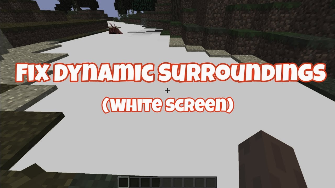 Fix Dynamic Surroundings (White Screen) In Pojavlauncher!