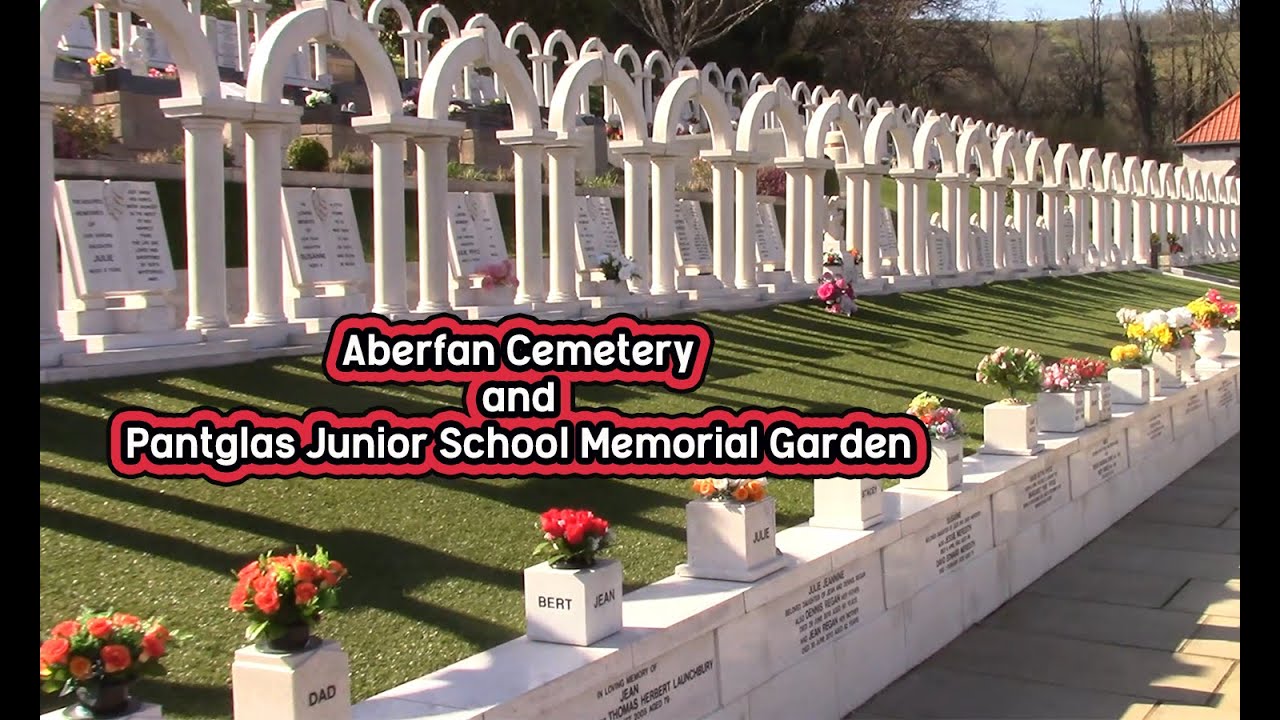 Aberfan Cemetery and Pantglas Junior School Memorial Gardens