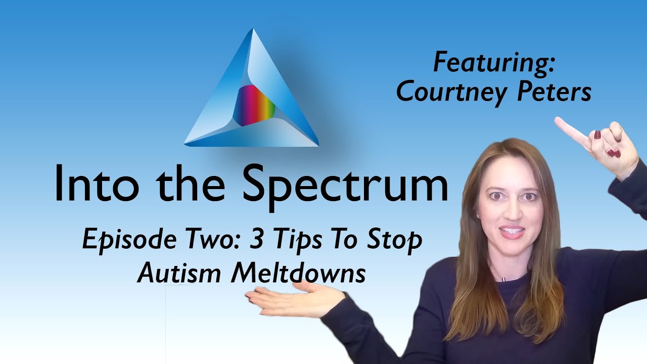 3 Tips To Stop Autism Meltdowns (Autism Tantrums not Meltdowns) | 