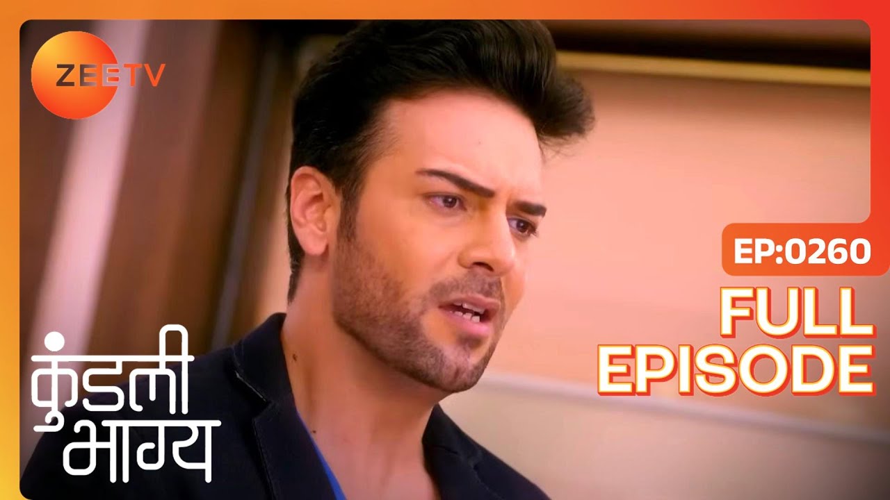 EP 260Кундали Бхагья - Индийское телешоу хинди - Же ТВ