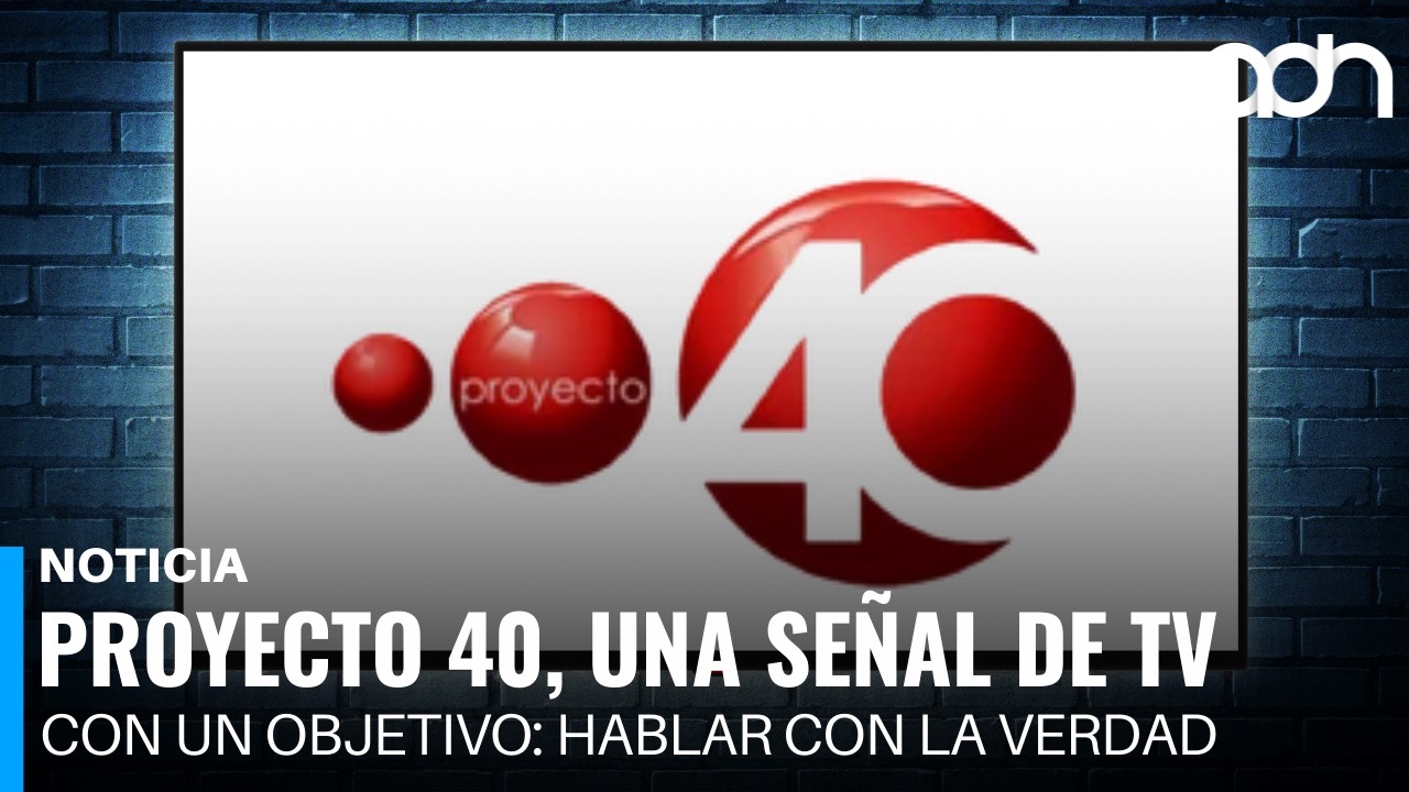 Proyecto 40, la señal de televisión que forjó un compromiso con su audiencia: hablar con la verdad
