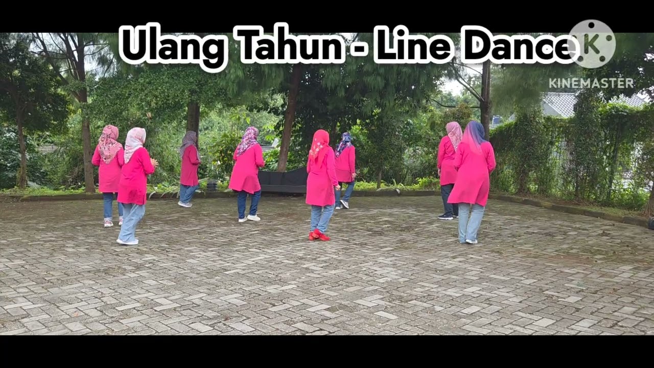 Ulang Tahun - Line Dance, Choreographer: Ari Sulistyowati dan Ranny Kusumawardhani (MLD - INA)
