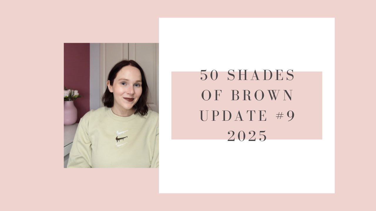 50 SHADES OF BROWN UPDATE #9  | #50ShadesOfBrownPP | PANtastic Ladies Collab