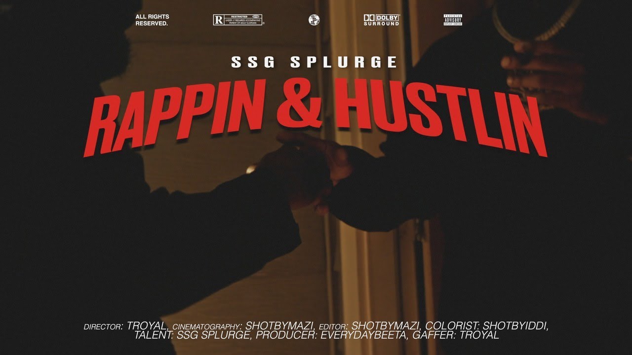 SSG Splurge - Rappin & Hustlin (Official Music Video) Directed by Troyal • Shot by Mazi