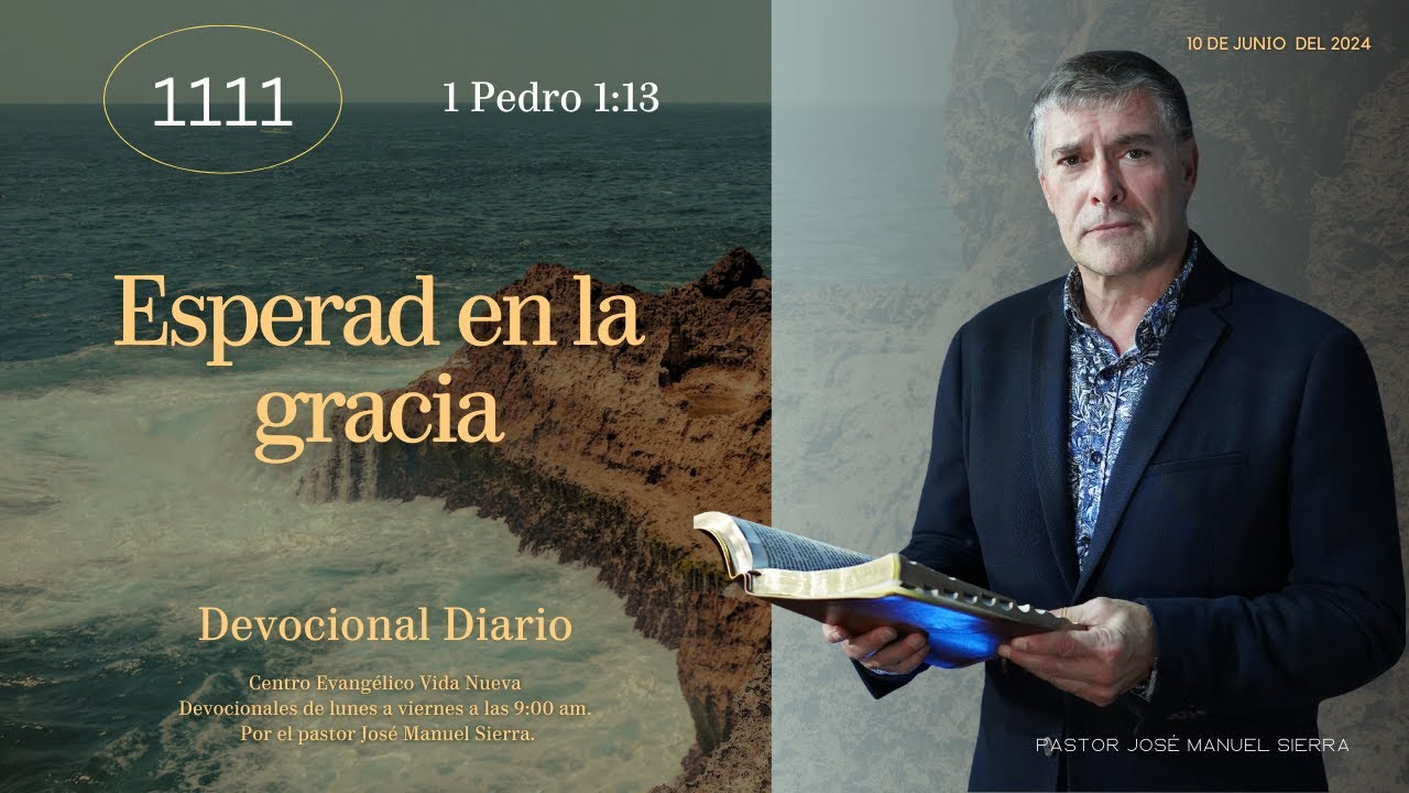 Devocional Diario 1111, por el pastor José Manuel Sierra.