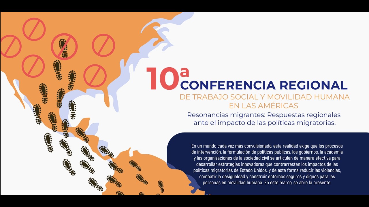 10ª Conferencia Regional de Trabajo Social y Movilidad Humana 2026. Mesa 4 Intervención Social