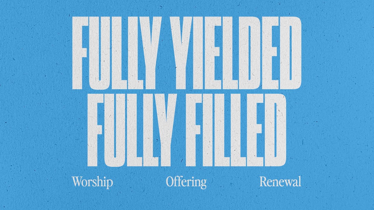 Vision: Yielded & Filled – Worship, Offering & Renewal | Camilla Arnold