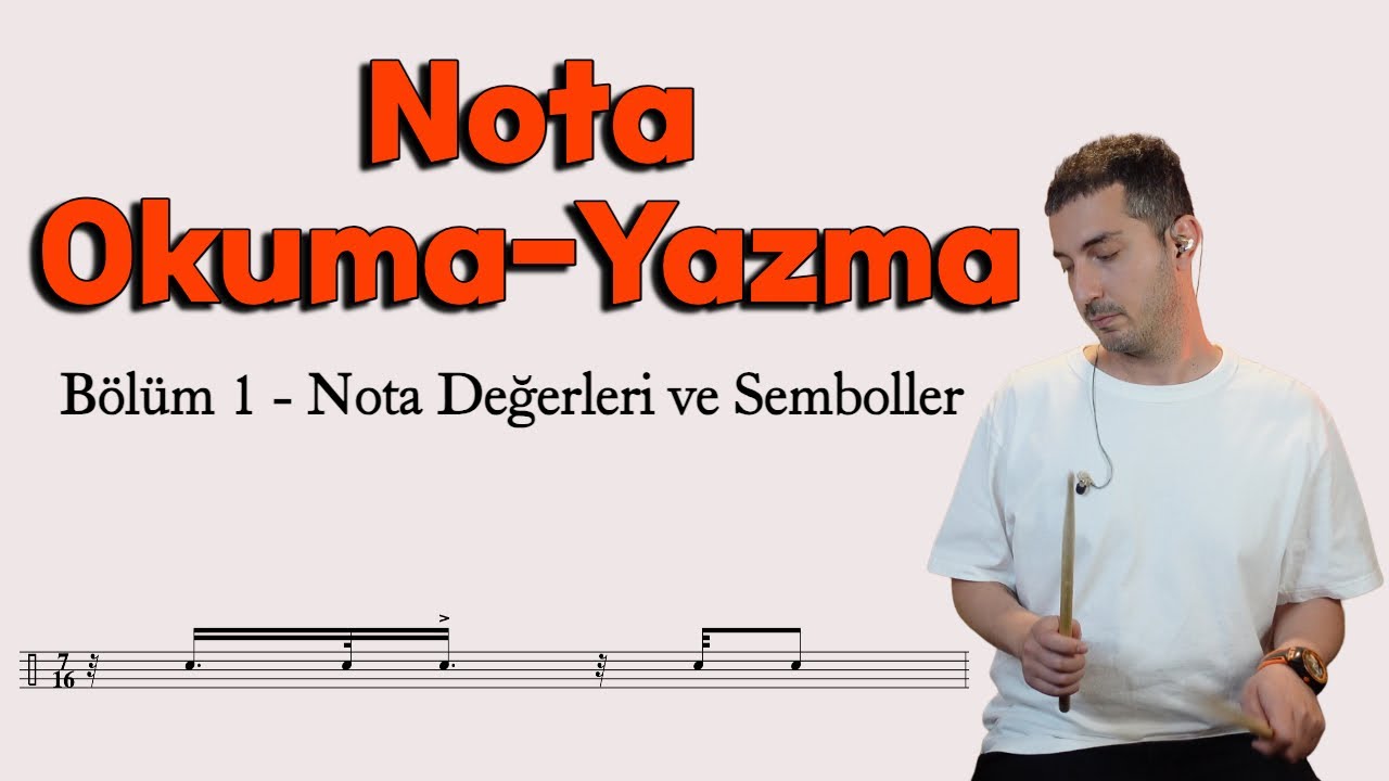 11/13 Davul Dersleri - Nota Okuma-Yazma (Bölüm 1)