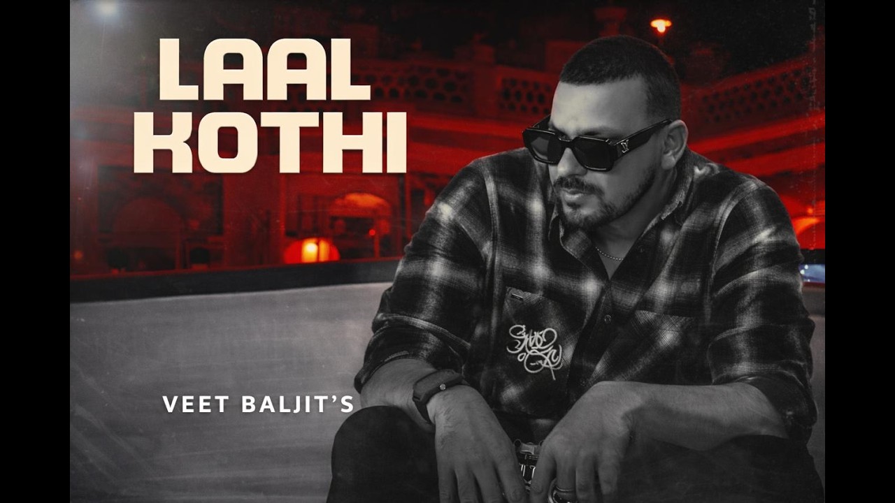 Laal Kothi ( Full Video ) - Veet Baljit | Deep Jandu | Jasmeen Akhtar | State Studio.