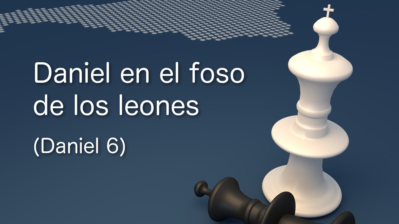 Daniel en el foso de los leones (Daniel 6)