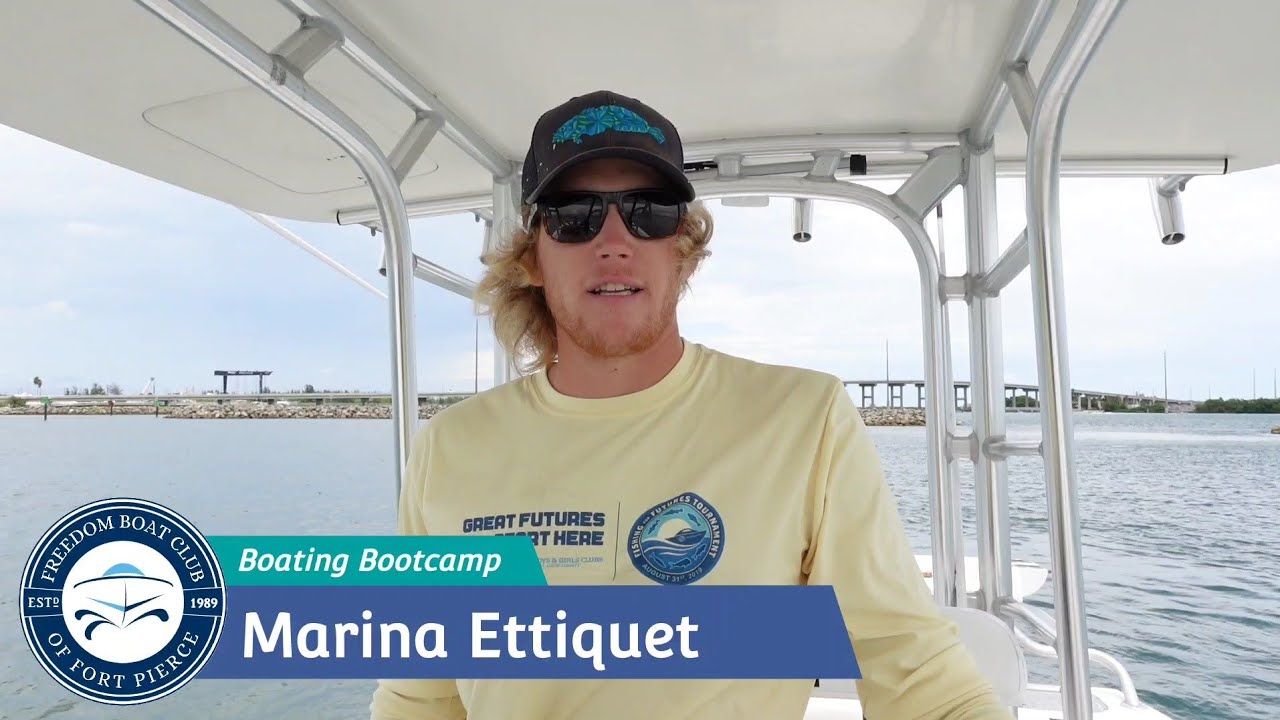 Boating Boot Camp - Marina Ettiquet at Ft Pierce City Marina