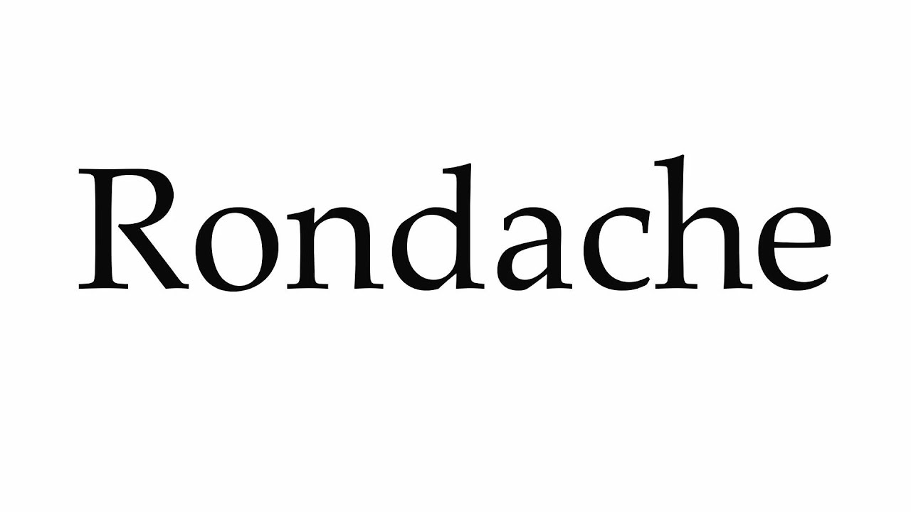 How to Pronounce Rondache