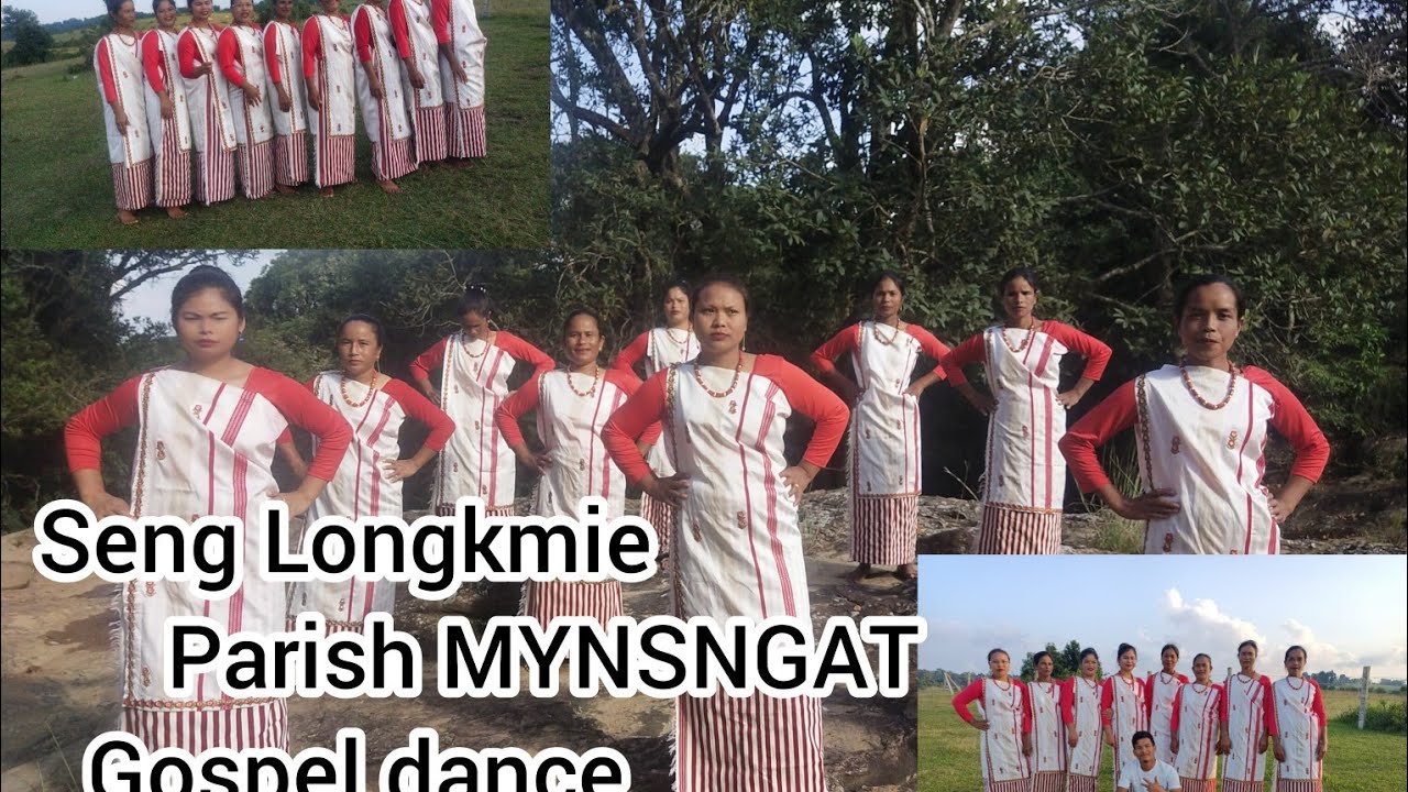 Seng Longkmie Parish MYNSNGAT//Gospel Dance ///Mix song