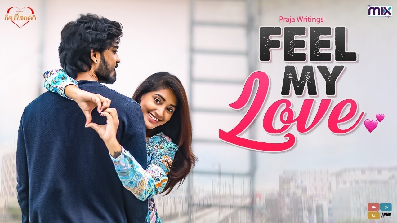 Feel My Love - Geetha Govindam New Web Series || Episode 06 || The Mix By Wirally || Tamada Media