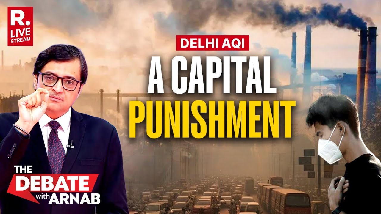 Debate With Arnab LIVE: Delhi Chokes As Politicians Continue Blame Game Over Falling AQI