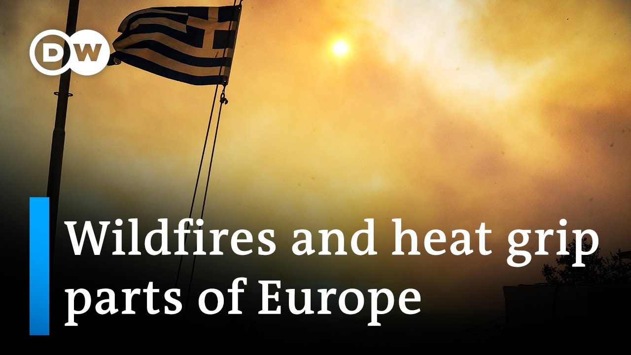Europe braces for record heat as wildfires hit Greece | DW News
