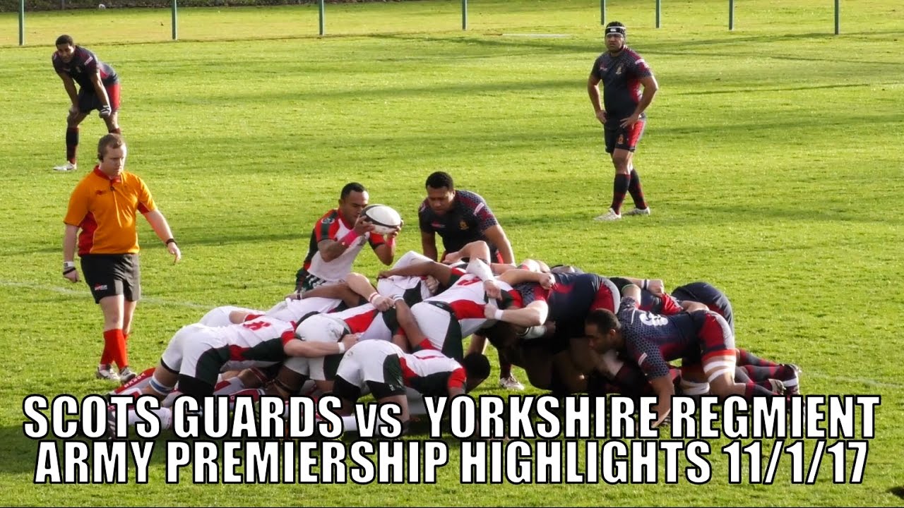 Scots Guards vs Yorkshire Regt - Army Rugby Highlights 11-1-17