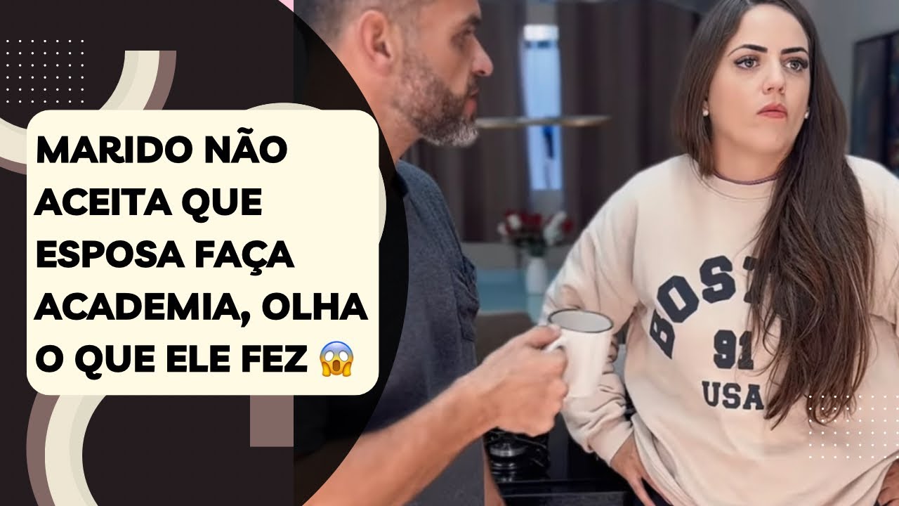 Marido não aceita que esposa faça academia, olha o que ele fez 😱