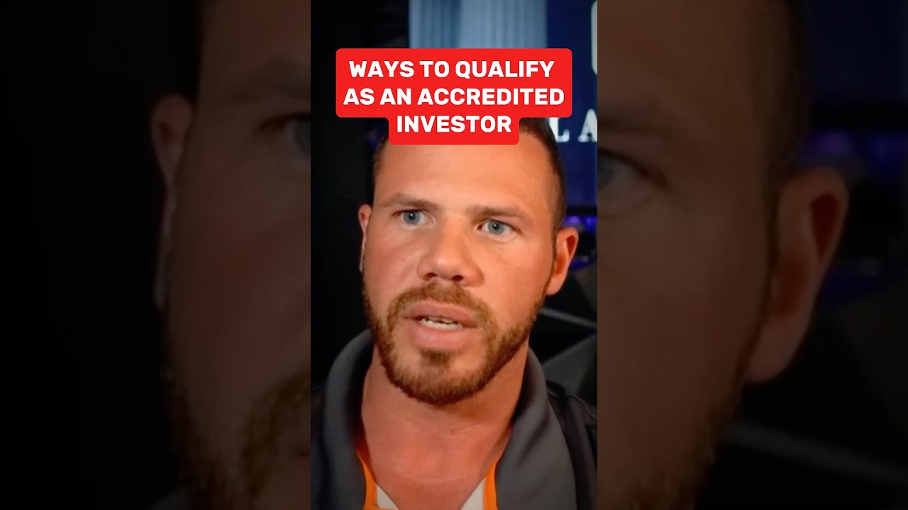 Ways to Qualify as an Accredited Investor