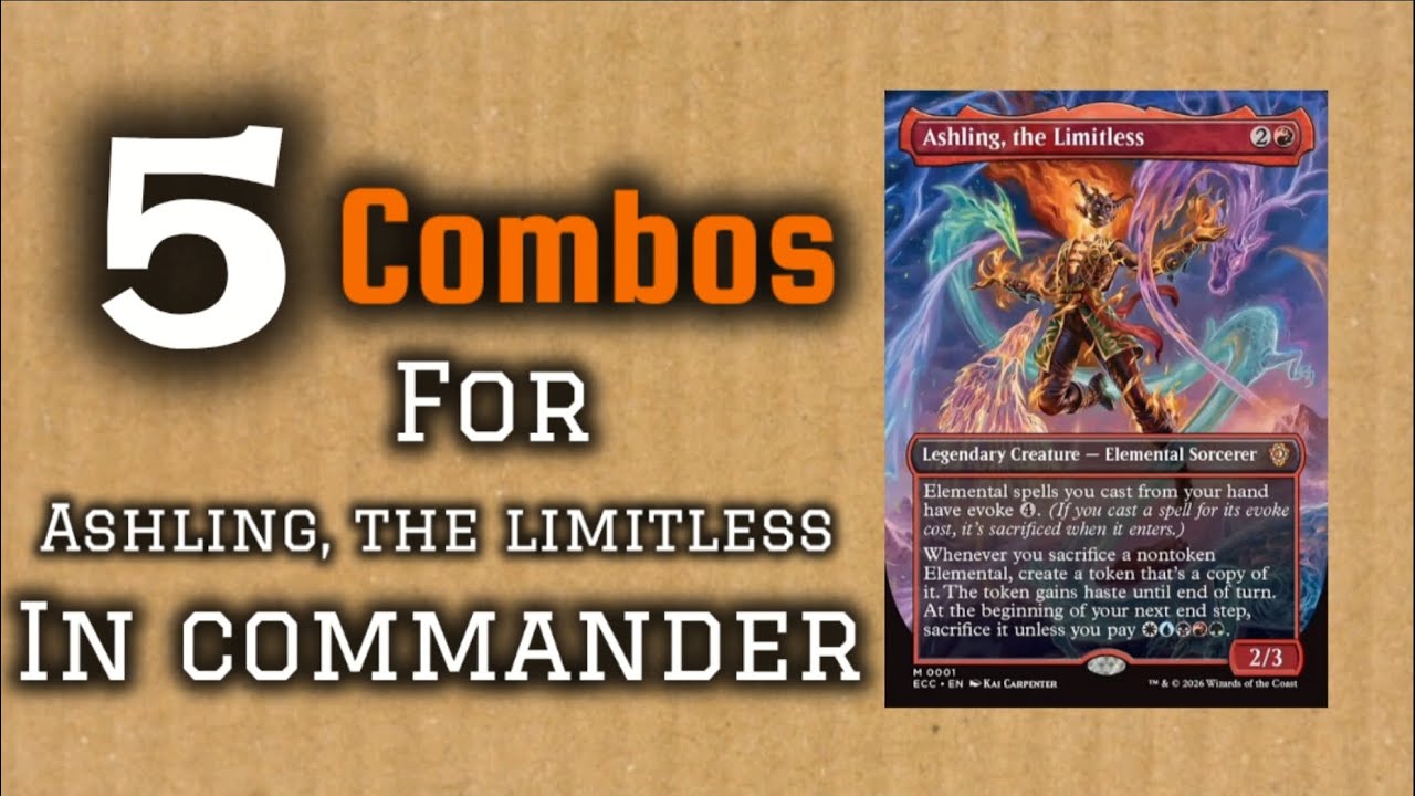 Ashling, The Limitless Commander Combos
