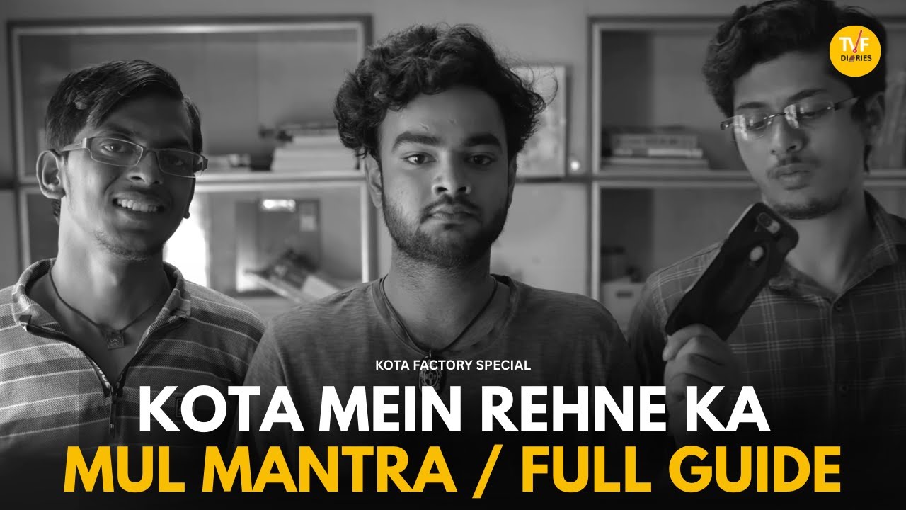 KOTA Mein Rehne Ka Mul Mantra || Full Guide || Kota Factory || TVF Diaries