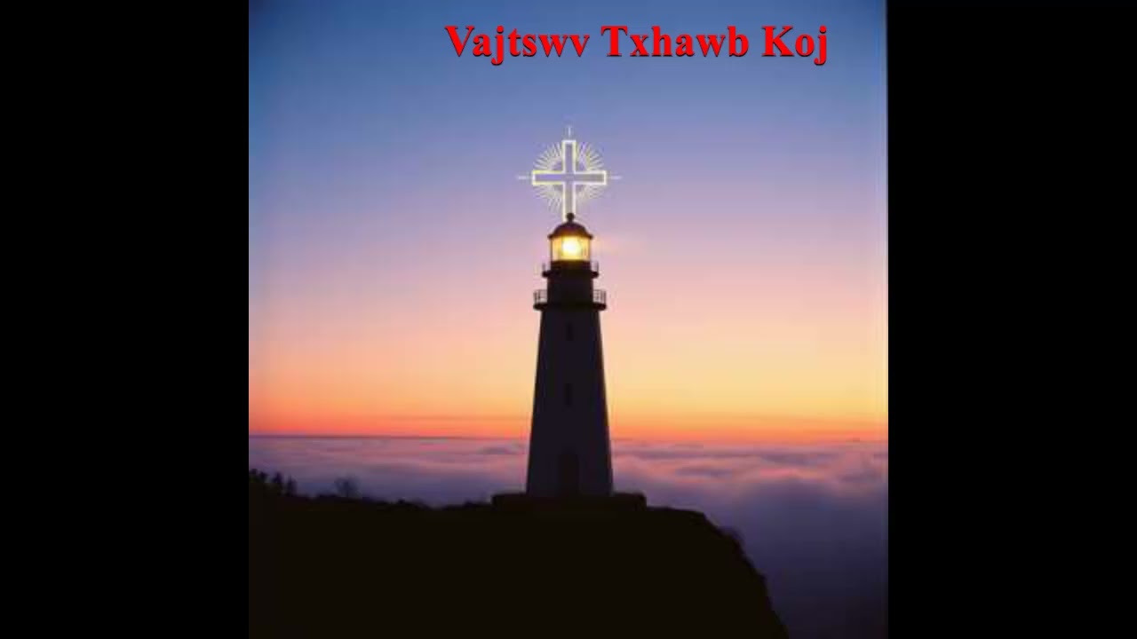Vajtswv Txhawb Koj