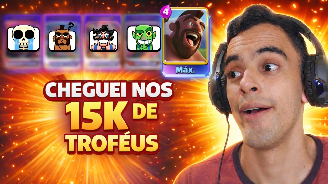 CHEGUEI NOS 15.000 TROFÉUS com o MELHOR DECK de CORREDOR do Clash Royale