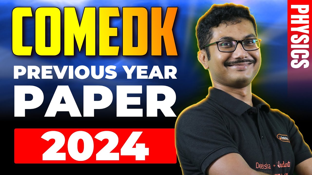 COMEDK Physics PYP 2024 With Answer Key - COMEDK 2025 Preparation 🔥