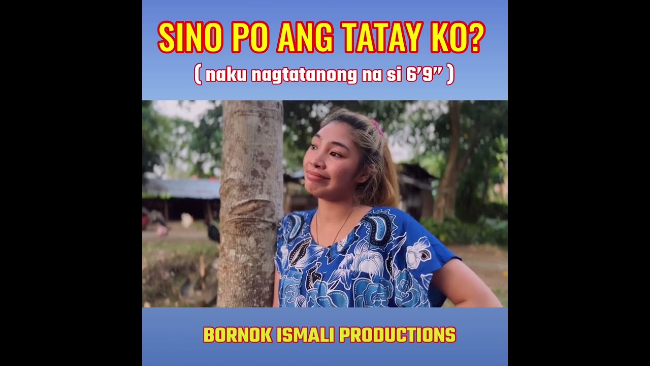 SINO ANG TATAY KO INAY?