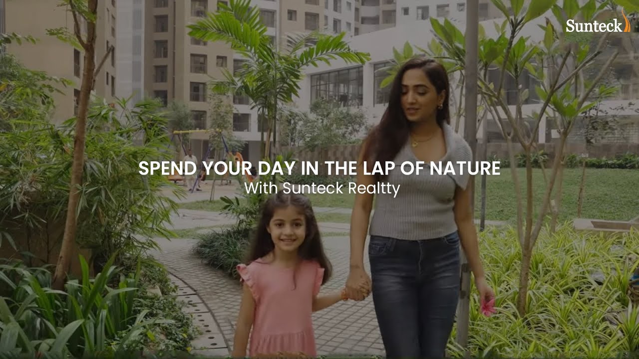 Ultimate Nature Living at Sunteck One World Naigaon