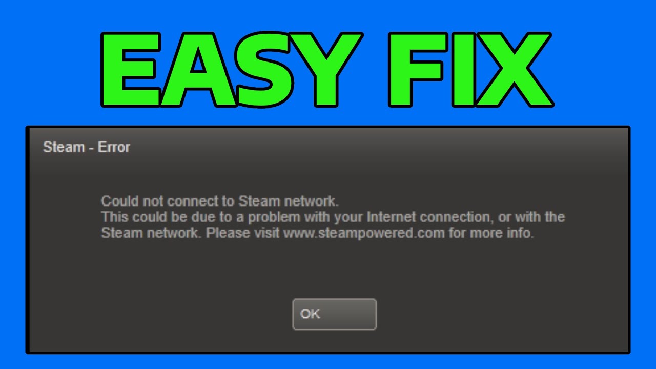 How To Fix Steam Connection Error Could Not Connect to the Steam Network