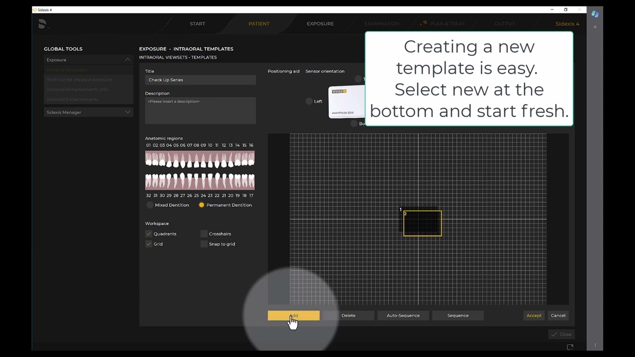 Imaging Training Session 6: Sidexis 4 – Global Tools - IntraOral Templates