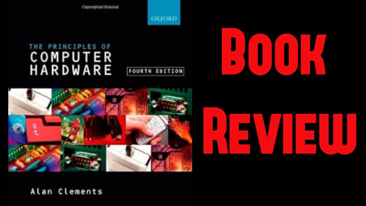 Book Review Principles of Computer Hardware