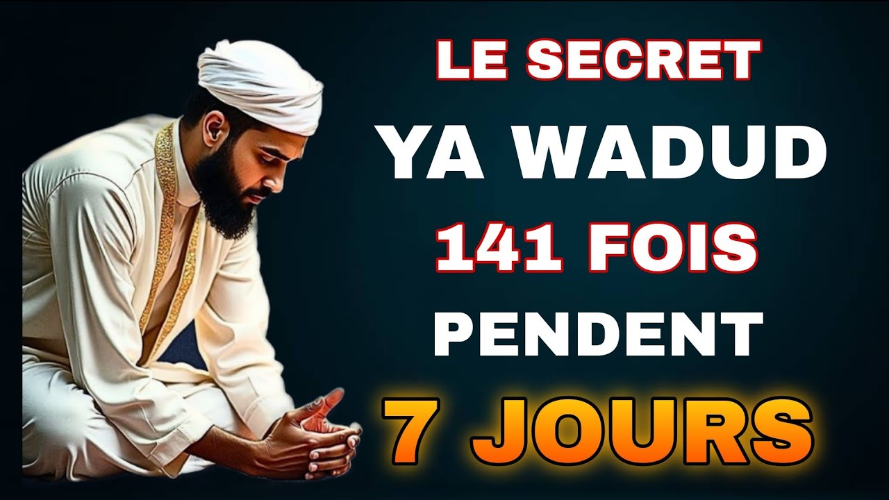 Ya Wadud : Le Nom d’Allah qui guérit le cœur et apaise l’âme