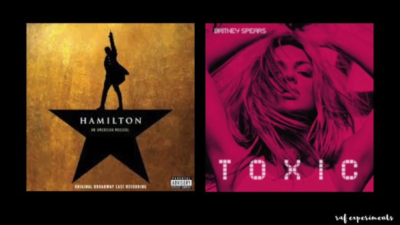 Hamiltoxic (Alexander Hamilton x Toxic mashup)