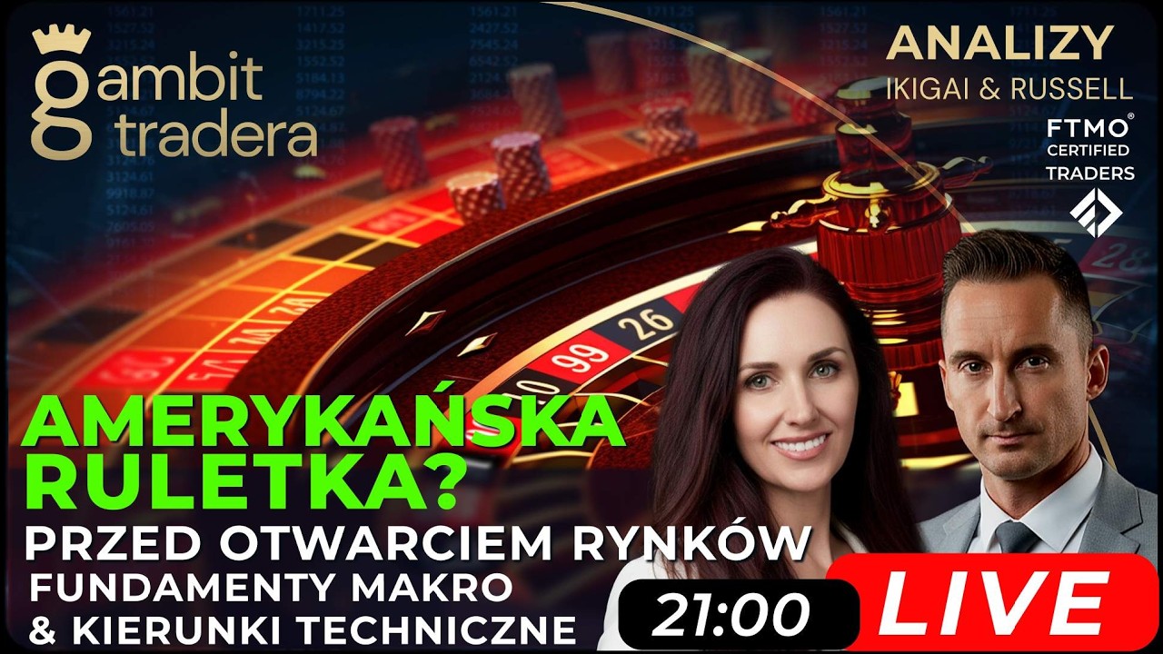 Amerykańska Ruletka? Szukamy LIVE kierunków handlowych na nadchodzący tydzień!